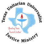 Texas UU Justice Ministry